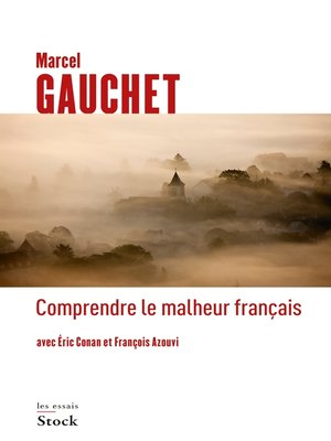 cover image of Comprendre le malheur français